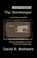 The Storekeeper - LPE: Large Print Edition 0996907734 Book Cover