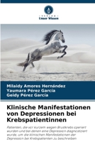 Klinische Manifestationen von Depressionen bei Krebspatientinnen (German Edition) 6206493040 Book Cover