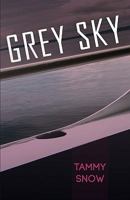 Grey Sky 1936780038 Book Cover