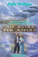 Ad Astra Per Áspera (Spanish Edition) 1458368416 Book Cover