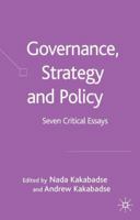 Governance, Strategy and Policy: Seven Critical Essays 1403991774 Book Cover