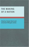 The Making of a Nation: The Beginnings of Israel's History 1514280655 Book Cover