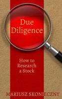 Due Diligence: How to Research a Stock 0984849033 Book Cover