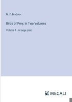 Birds of Prey; In Two Volumes: Volume 1 - in large print 3387326327 Book Cover
