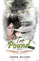 Tre Pound 1940560055 Book Cover