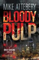 Bloody Pulp 0615685870 Book Cover