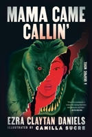 Mama Came Callin': A Graphic Novel 0063239566 Book Cover