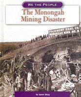 The Monongah Mining Disaster (We the People) 0756535131 Book Cover