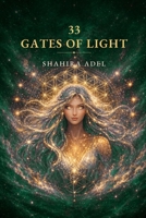 33 GATES of LIGHT B0HM8LC4VT Book Cover