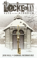 Locke & Key, Vol. 4: Keys to the Kingdom 1600108865 Book Cover