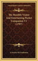 The Monthly Visitor And Entertaining Pocket Companion V1 1166209458 Book Cover