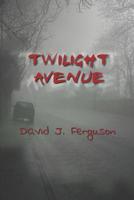 Twilight Avenue 1980269807 Book Cover