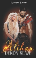 Alihan Demon Slave B0BZ6SPTBK Book Cover