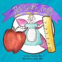 The Couth Fairy Goes to School 1948026074 Book Cover