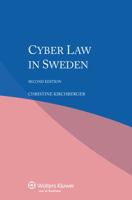 Cyber Law in Sweden 9041156674 Book Cover