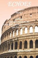 Echoes: Book Three - Gallicus! the Spirit and the Sword 1910053589 Book Cover