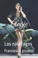 Angie: Los náufragos (Intimidades) B0BVPFV24V Book Cover