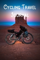 Cycling Travel Journal: Lined Notebook/Journal/Log Book 1673784046 Book Cover