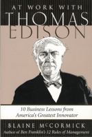 At Work With Thomas Edison 1891984357 Book Cover