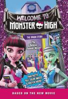 Monster High: Welcome to Monster High: The Deluxe Junior Novel 0316394645 Book Cover