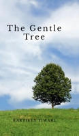 The Gentle Tree B0GT8PVNWM Book Cover