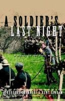 A Soldier's Last Night 1593301618 Book Cover