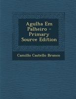 Agulha em Palheiro 1482774100 Book Cover