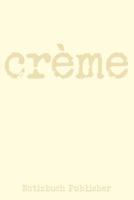 Creme 1098594207 Book Cover