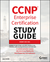 CCNP Enterprise Certification Study Guide: Implementing and Operating Cisco Enterprise Network Core Technologies: Exam 350-401 1119658756 Book Cover