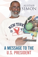 A Message to the U.S. President B0CRD834TH Book Cover