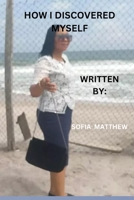 Discover yourSelf: How i discovered myself B0CCXHZFV6 Book Cover