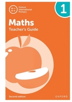 Oxford International Primary Maths Second Edition Teacher's Guide 1 138201726X Book Cover