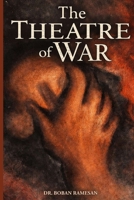 The Theatre of War 1923679155 Book Cover