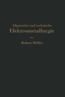Allgemeine Und Technische Elektrometallurgie 3662000016 Book Cover