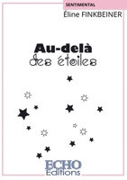 Au-delà des étoiles (French Edition) 2381024840 Book Cover