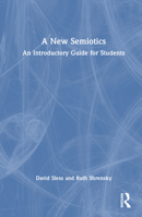 A New Semiotics 0367408449 Book Cover