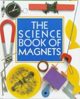 My Science Book of Magnets (My Science Book) 0152005811 Book Cover