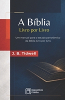 A Bíblia, livro por livro B08M28VFJV Book Cover