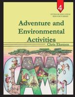 Adventure and Environmental Activities 0994693583 Book Cover