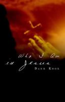 Who I Am in Jesus 1582751749 Book Cover