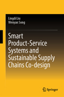 Smart Product-Service Systems and Sustainable Supply Chains Co-design 9819552664 Book Cover