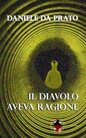 Il Diavolo aveva ragione B0BW2HRD11 Book Cover