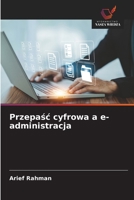 Przepaśc cyfrowa a e-administracja 6630289943 Book Cover