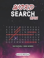 Word Search Expert 100 Puzzles 3000 Words: funny word search book large print - Hard brain games Puzzles for Men Women Adults Teens B088N674T9 Book Cover