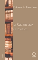 La cabane aux écrevisses 2720214906 Book Cover