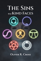 The Sins with Kind Faces 1637841477 Book Cover