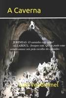 A Caverna (Portuguese Edition) B08JF5K35X Book Cover