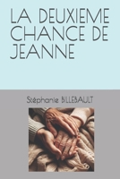 LA DEUXIEME CHANCE DE JEANNE (French Edition) B0DZSXFKX7 Book Cover