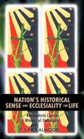 Nation's Historical Sense and Ecclesiality for Life: Nationalistic Church Witness of Catholicity 1426959702 Book Cover