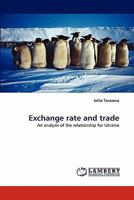 Exchange rate and trade: An analysis of the relationship for Ukraine 383839058X Book Cover